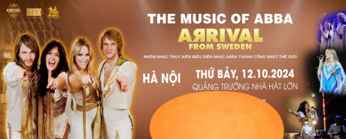 THE MUSIC OF ABBA - ARRIVAL FROM SWEDEN - Venue: Square of Hanoi Opera House